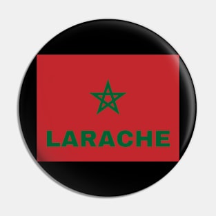 Larache City in Moroccan Flag Pin