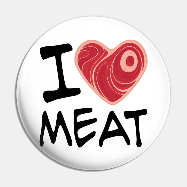 I Love Meat Pin by fizzgig