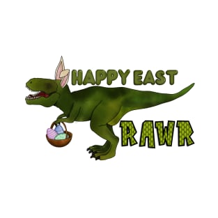 Happy east rawr, dinosaur T. rex, Easter dinosaur T-Shirt