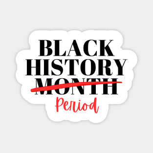 Black History Month Period Magnet