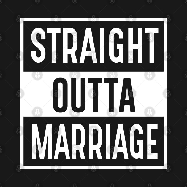 Straight Outta Marriage by Dojaja