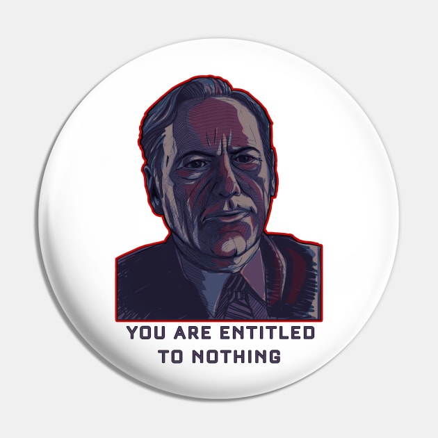 Entitled to Nothing Pin by BeUnited