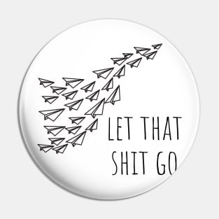 Let It Go Pin