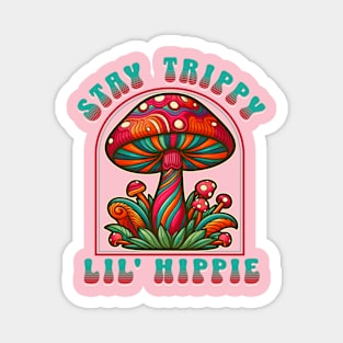 Stay Trippie Lil Hippie Magnet