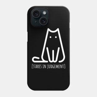 Stares In Judgement Kitty Phone Case