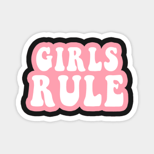 Girls Rule Magnet