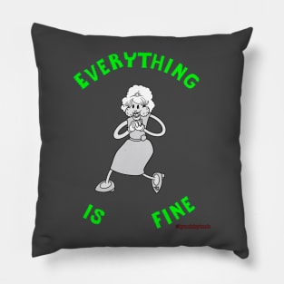 ERASERHEAD Radiator Lady Everything is Fine Pillow