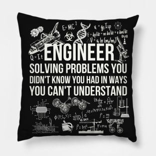 Engineer Solving Problems Funny Engineering Quote Pillow