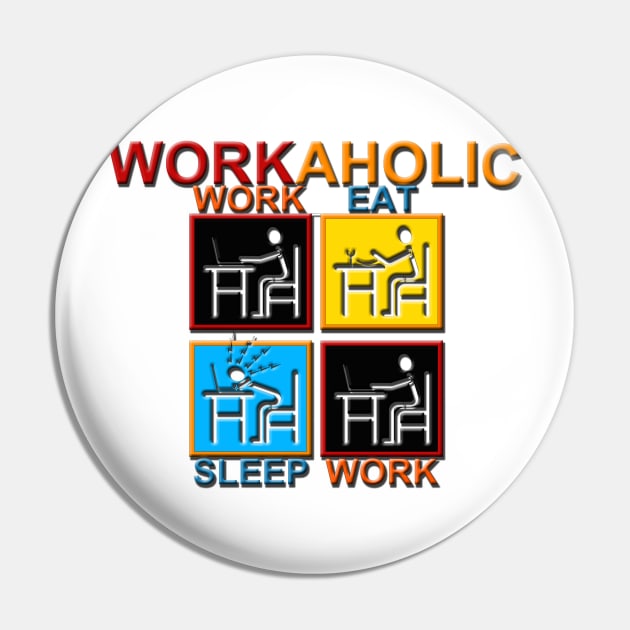 workaholic Pin by ARTotokromo