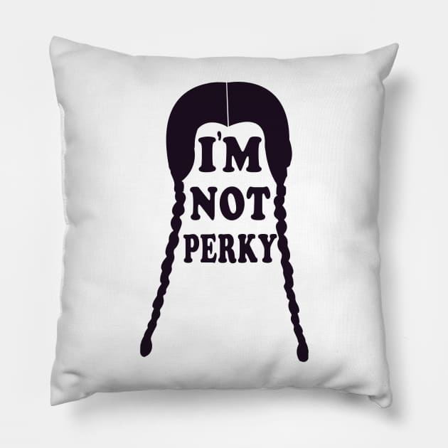 Im Not Perky Pillow by vintage-corner