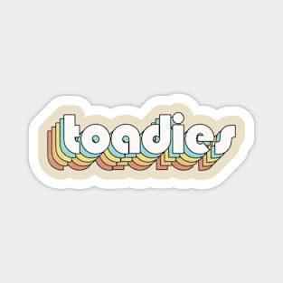 Retro Toadies Magnet