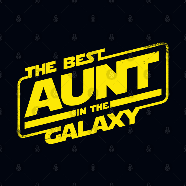 The Best Aunt In The Galaxy Gift For Her For Aunt And Mom by BoggsNicolas