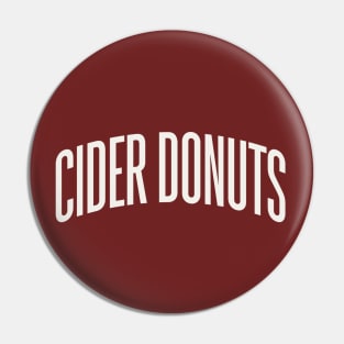 Cider Donuts College University Type Fall Foods Pin