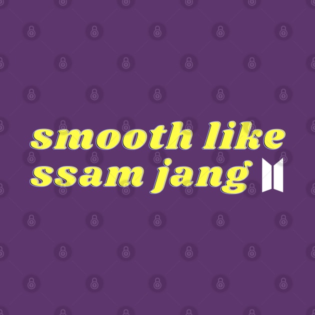 Smooth Like Ssamjang (BTS) by e s p y