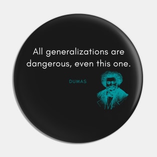 Alexandre Dumas Quote Pin