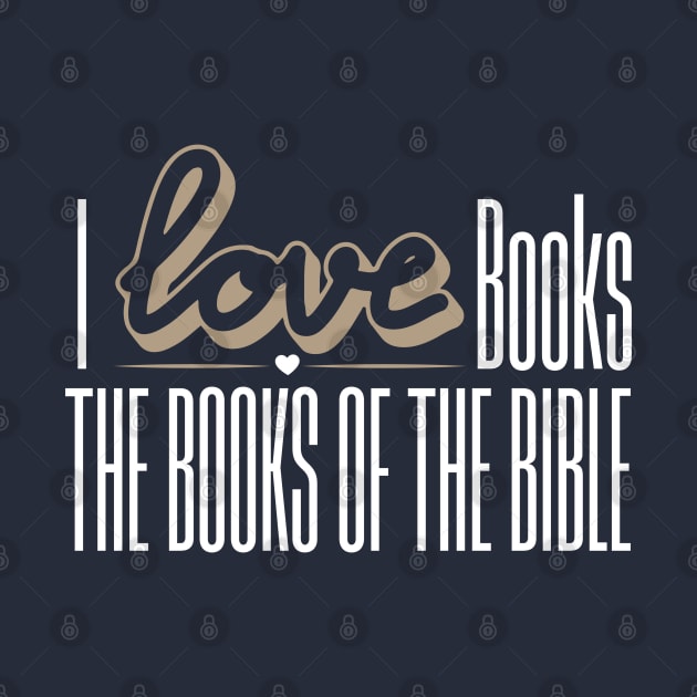 I LOVE THE BIBLE by Kikapu creations