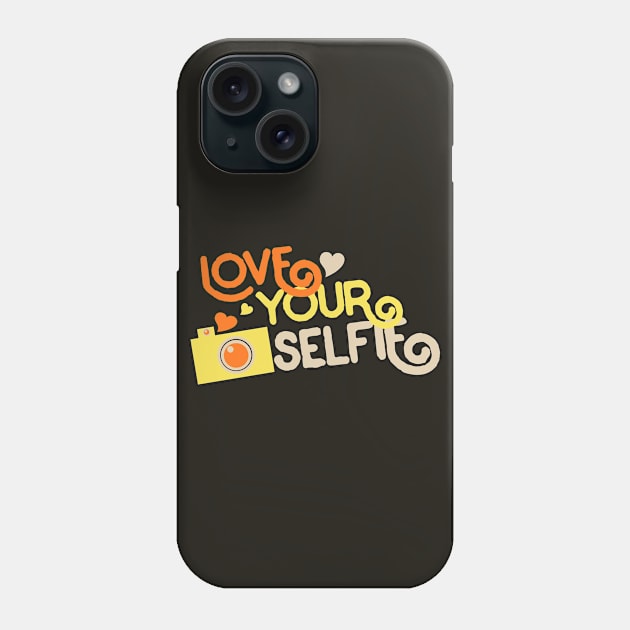 Love your Selfie Phone Case by bubbsnugg