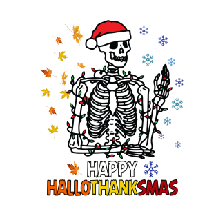 Happy HalloThanksMas Skeleton Santa Fall Winter T-Shirt