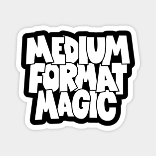 Medium Format Marvel - 6x6 - Roll Film wonders Magnet