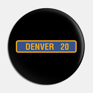 Denver Colorado Street Sign Pin