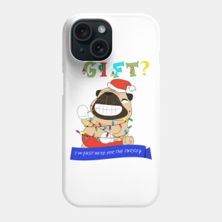 Pugs love X'Mas just for the turkey Phone Case