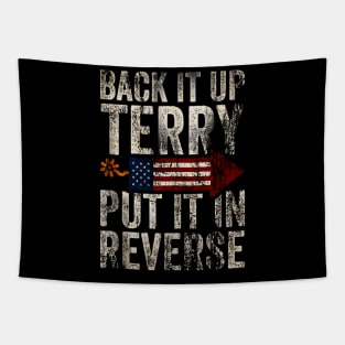 Back It Up Terry Put It In Reverse Funny 4th Of July Tapestry