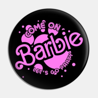 Come On Barbie Dots Pin