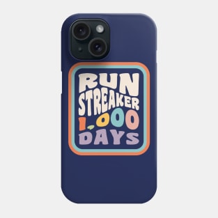 Run Streak Run Streaker 1,000 Days of Running Comma Day Phone Case