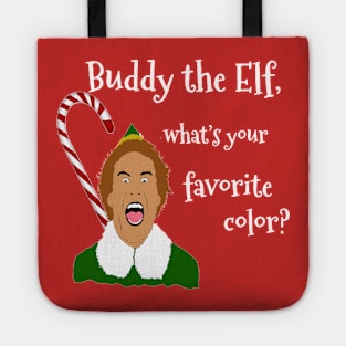 Elf Funny Quotes Tote