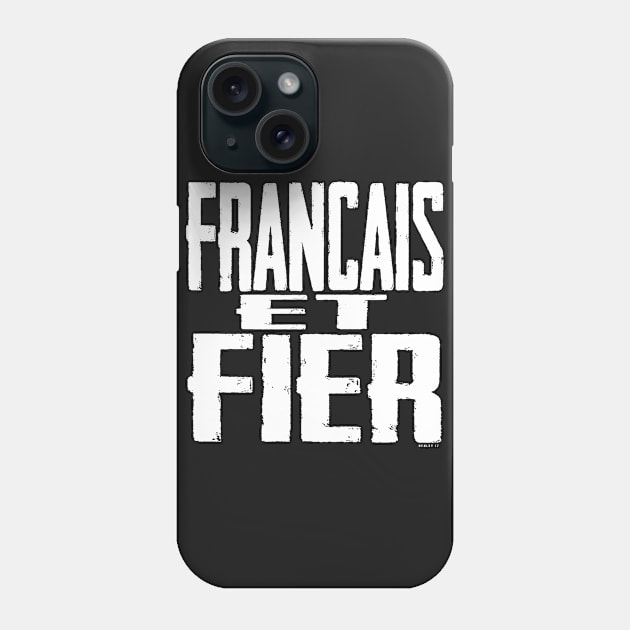 French and Proud Phone Case by Illustratorator