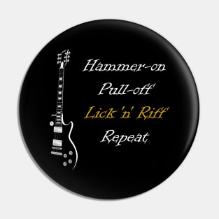 Guitar Player Lick 'n' Riff Repeat Pin