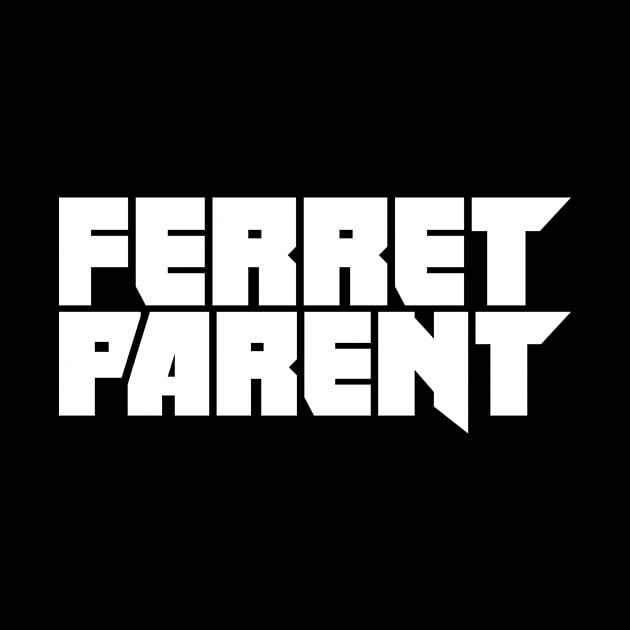 Ferret Parent by MeatMan