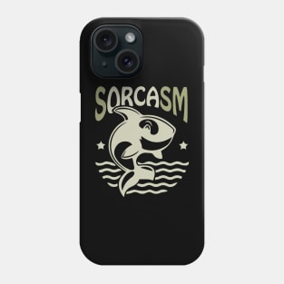 Sorcasm funny sarcasm orcas pun | Orca lover gift Phone Case