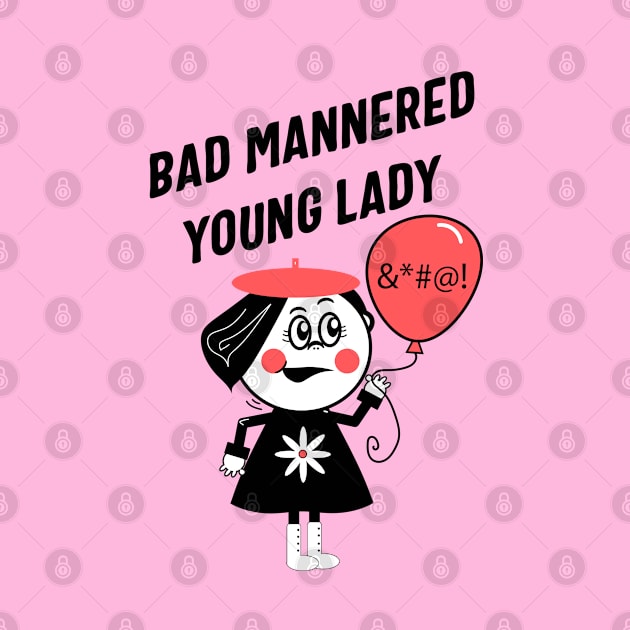 Bad Mannered Young Lady by VultureVomitInc