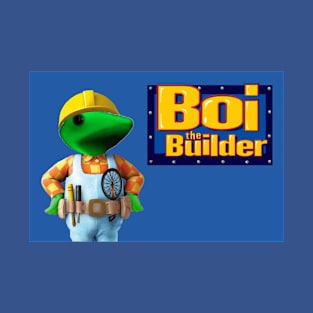 Boi The builder T-Shirt