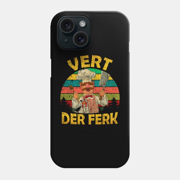 VERT DER FERK COOK VINTAGE Phone Case by bospizza99