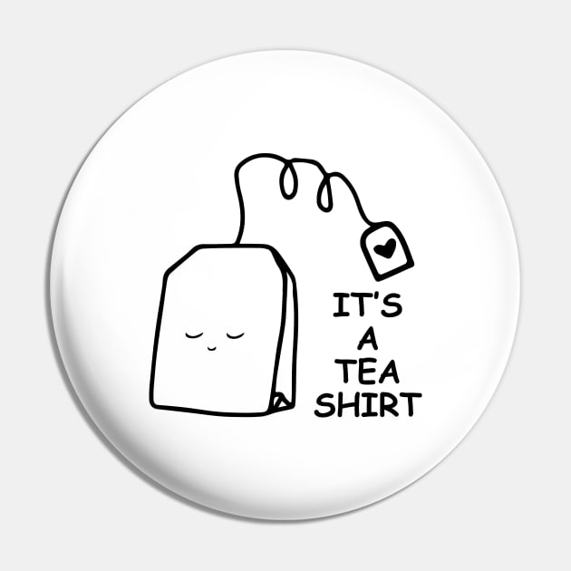 It's a tea shirt Pin by amalya