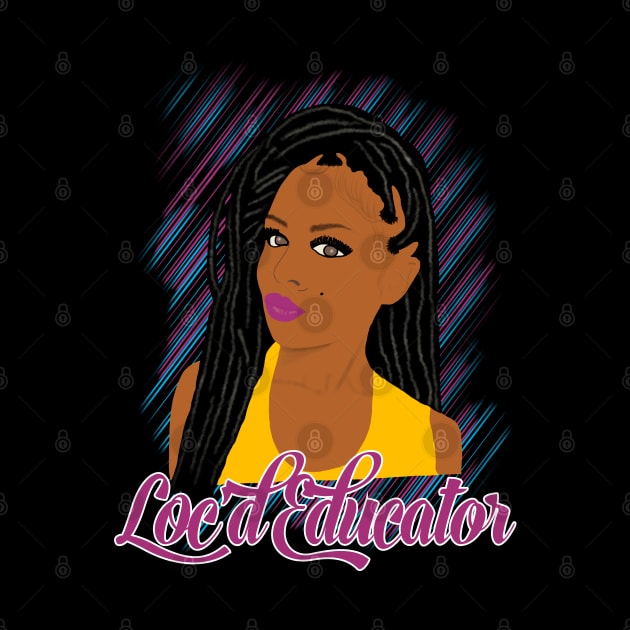 Loc'd Educator Locs Black African American Teacher by blackartmattersshop