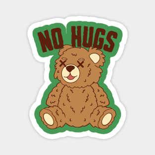 No Hugs Magnet