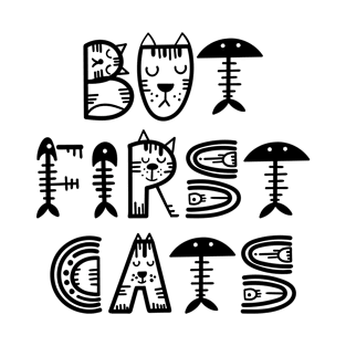 But First Cats Light T-Shirt