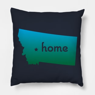 Montana is Home Pillow