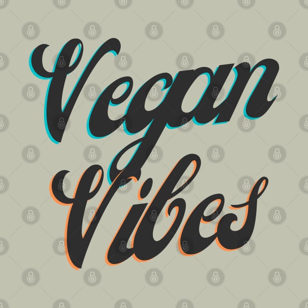 Vegan Vibes - Retro Vegan by Hello Sunshine