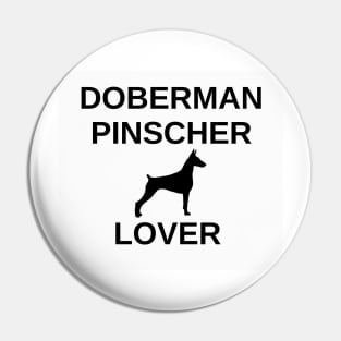 doberman pinscher lover Pin