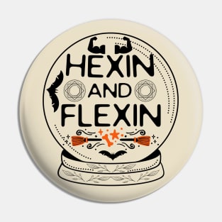 Hexin and Flexin - Halloween Funny Fitness Saying Gift Idea Pin