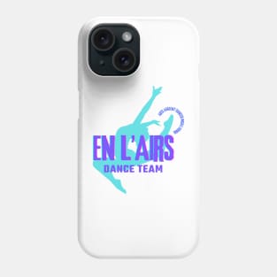 MEMBERS ONLY: En L' Airs Dance Team logo Phone Case