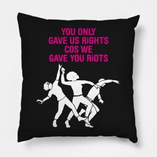 RIOTS Pillow