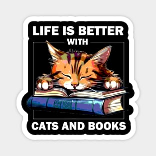 Life Is Better With Cats And Books Magnet