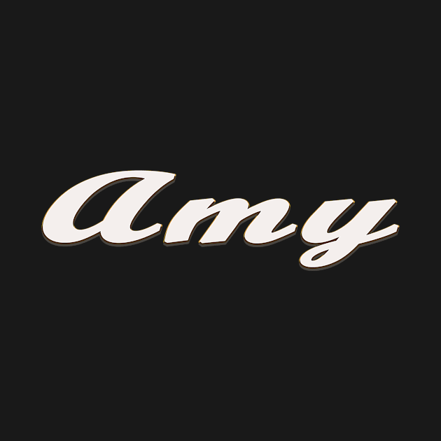 Amy Female First Name Gift T Shirt by gdimido