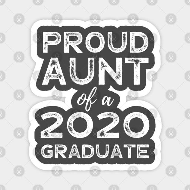 Womens Proud Aunt Of A 2020 Graduate Class Graduation Magnet by busines_night