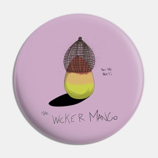 The Wicker Mango Pin